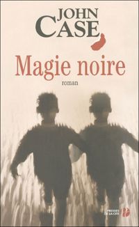 John Case - Magie noire