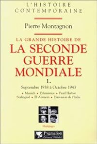 Pierre Montagnon - Septembre 1938 à Octobre 1943