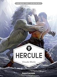 Couverture du livre Hercule - Claude Merle