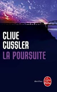 Clive Cussler - La Poursuite