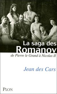 Couverture du livre La saga des Romanov - Jean Des Cars