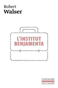 Robert Walser - L'Institut Benjamenta (Jakob von Gunten)