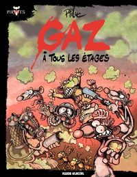 Couverture du livre PIRAT'S : Gaz a tous les étages - Ptiluc 