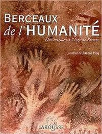 Couverture du livre Berceaux de l'humanité  - Yves Coppens - Pascal Picq