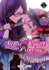 Couverture du livre Mimic Royal Princess Vol.1 - Utako Yukihiro - Zenko Musashino