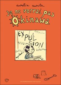 Aurélia Aurita - Je ne verrai pas Okinawa