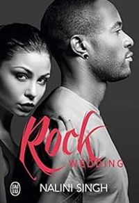 Nalini Singh - Rock wedding