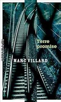 Marc Villard - Terre promise