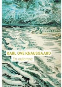 Karl Ove Knausgrd - En automne