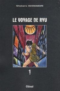 Shotaro Ishinomori - Le voyage de Ryu