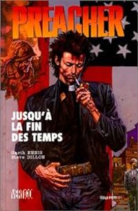 Garth Ennis - Jusqu'à la fin des temps