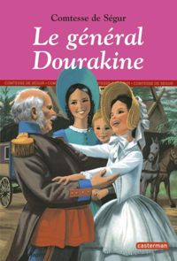 Couverture du livre Le Général Dourakine - Comtesse De Segur