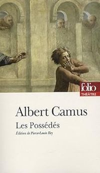 Couverture du livre Les Possédés  - Albert Camus