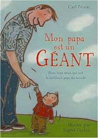 Couverture du livre Mon papa est un géant - Carl Norac