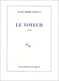 Alain Robbe-grillet - Le voyeur