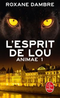 Couverture du livre L'Esprit de Lou (Animae - Roxane Dambre