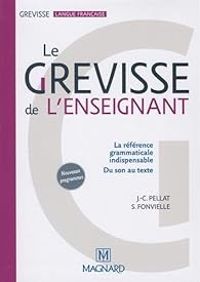 Jean Christophe Pellat - Stephanie Fonvielle - Le Grevisse de l'enseignant