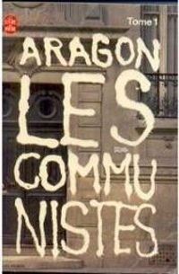 Louis Aragon - Les communistes - Poche