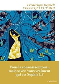 Couverture du livre Celle qui fut moi - Frederique Deghelt