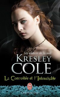 Kresley Cole - Les ombres de la nuit 