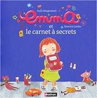 Susie Morgenstern - Severine Cordier - Emma et le carnet à secrets