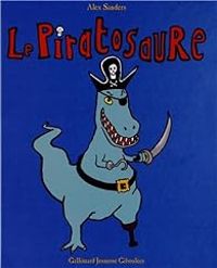 Alex Sanders - Le Piratosaure