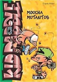 Couverture du livre Moucha mutantus - Claude Carre