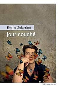 Emilio Sciarrino - Jour couché