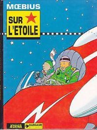 Couverture du livre Sur l'étoile Précédé de Réparations - Jean Giraud