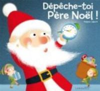 Philippe Jalbert - Dépêche-toi, Père Noël !