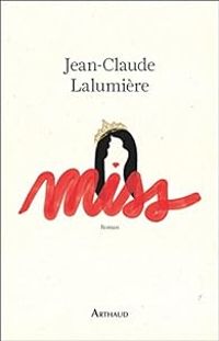 Jean Claude Lalumiere - Miss