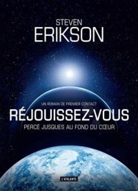 Steven Erikson - Réjouissez-vous