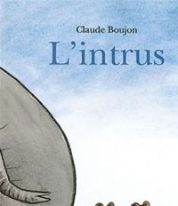 Claude Boujon - L'Intrus