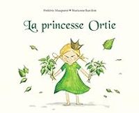 Frederic Maupome - La princesse Ortie