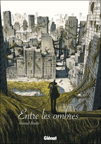 Couverture du livre Entre les ombres - Arnaud Boutle