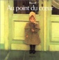  Rascal - Au point du coeur