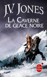 Julie Victoria Jones - La Caverne de glace noire