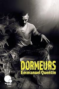 Emmanuel Quentin - Dormeurs