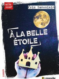 Couverture du livre À la belle étoile - Ric Sanvoisin