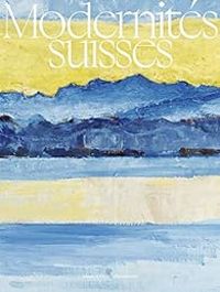 Couverture du livre Modernités suisses - Sylvie Patry - Paul Muller