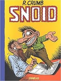 Robert Crumb - Snoïd