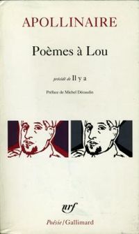 Guillaume Apollinaire - Poèmes à Lou