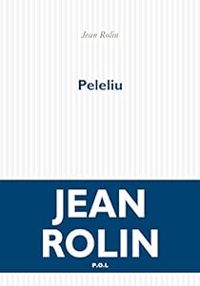 Jean Rolin - Peleliu