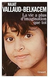 Najat Vallaud Belkacem - La vie a plus d'imagination que toi