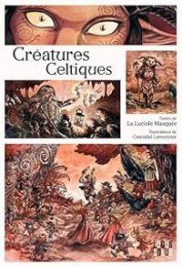  La Luciole Masquee - Gwendal Lemercier - Créatures celtiques