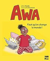 Couverture du livre Faut qu'on change le monde ! - Gwenalle Doumont