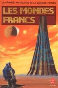  Anthologie De La Science Fiction - Les Mondes francs