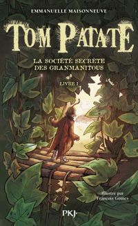 Couverture du livre 1. Tom Patate  - Emmanuelle Maisonneuve