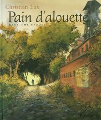 Couverture du livre Pain d'alouette - Lax 