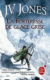 Julie Victoria Jones - La forteresse de glace grise